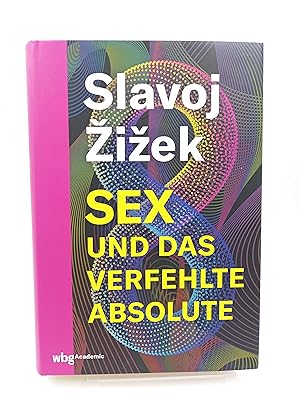 Seller image for Sex und das verfehlte Absolute for sale by Antiquariat Smock