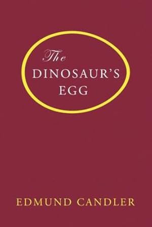 Image du vendeur pour The Dinosaur's Egg by Candler, Edmund [Paperback ] mis en vente par booksXpress