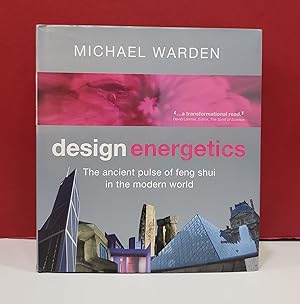 Design Energetics: The Ancient Pulse of Feng Shui in the Modern World