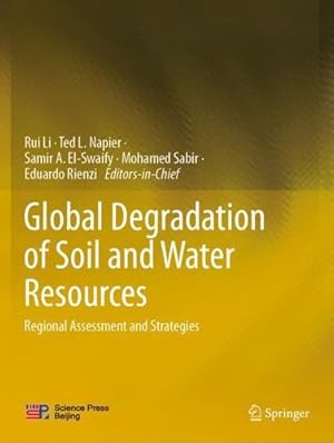 Imagen del vendedor de Global Degradation of Soil and Water Resources: Regional Assessment and Strategies [Paperback ] a la venta por booksXpress