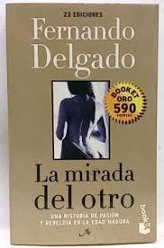 Imagen del vendedor de LA MIRADA DEL OTRO a la venta por Libro Inmortal - Libros&Co. Librería Low Cost