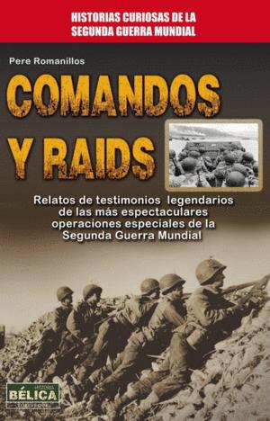 Imagen del vendedor de COMANDOS Y RAIDS a la venta por Libro Inmortal - Libros&Co. Librera Low Cost