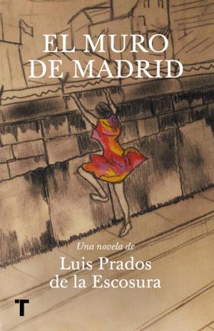 Immagine del venditore per EL MURO DE MADRID venduto da Libro Inmortal - Libros&Co. Librera Low Cost