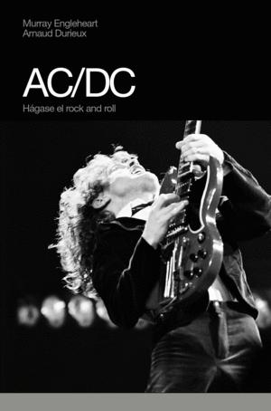 Seller image for AC/DC (TEXTO EN ESPAOL, TAPA DURA) for sale by Libro Inmortal - Libros&Co. Librera Low Cost