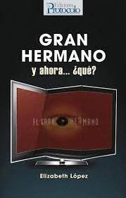 Image du vendeur pour GRAN HERMANO Y AHORA.QU? mis en vente par Libro Inmortal - Libros&Co. Librera Low Cost