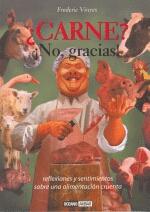 Seller image for CARNE? NO, GRACIAS for sale by Libro Inmortal - Libros&Co. Librera Low Cost