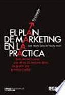 Seller image for EL PLAN DE MARKETING EN LA PRCTICA 17A EDICIN for sale by Libro Inmortal - Libros&Co. Librera Low Cost