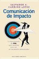 Imagen del vendedor de COMUNICACION DE IMPACTO a la venta por Libro Inmortal - Libros&Co. Librera Low Cost