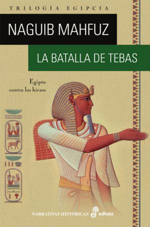 Imagen del vendedor de LA BATALLA DE TEBAS (EDICIN REVISADA) (TAPA DURA) a la venta por Libro Inmortal - Libros&Co. Librera Low Cost