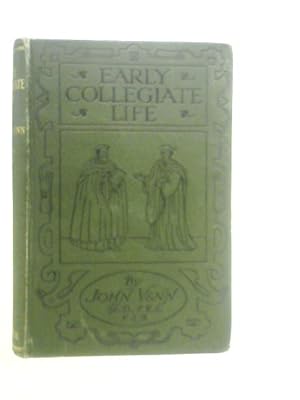 Seller image for Early Collegiate Life for sale by World of Rare Books