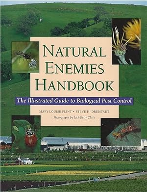 Bild des Verkufers fr Natural Enemies Handbook: The Illustrated Guide to Biological Pest Control zum Verkauf von The Haunted Bookshop, LLC