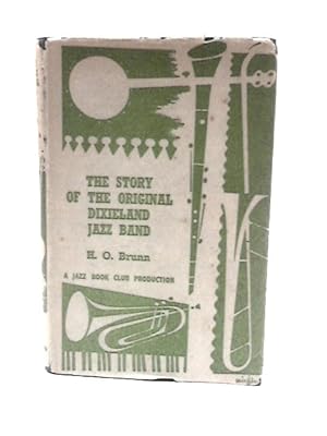 Imagen del vendedor de The Story of The Original Dixieland Jazz Band a la venta por World of Rare Books