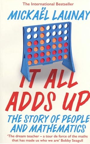 Imagen del vendedor de It All Adds Up: The Story of People and Mathematics a la venta por The Anthropologists Closet