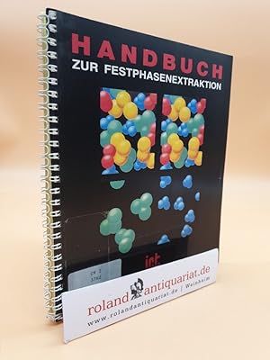 Bild des Verkufers fr Handbuch zur Festphasenextraktion zum Verkauf von Roland Antiquariat UG haftungsbeschrnkt