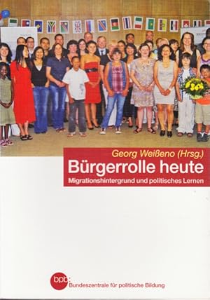 Immagine del venditore per bpb Schriftenreihe Band 1050 ~ Brgerrolle heute - Migrationshintergrund und politisches Lernen. venduto da TF-Versandhandel - Preise inkl. MwSt.