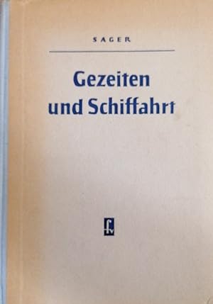 Seller image for Gezeiten und Schiffahrt. for sale by Buchhandlung Loken-Books
