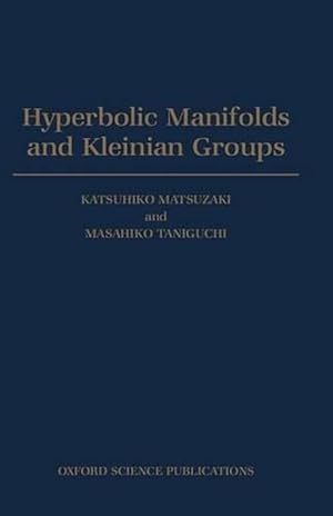 Immagine del venditore per Hyperbolic Manifolds and Kleinian Groups (Hardcover) venduto da AussieBookSeller