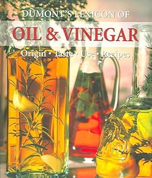 Seller image for Dumonts Lexicon of Oil & Vinegar (Paperback) for sale by AussieBookSeller