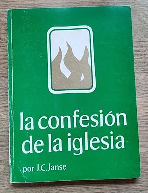 La Confesion de la Iglesia según las Sagradas Escrituras