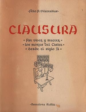 Imagen del vendedor de CLAUSURA. Asi Viven y Mueren los Monjes del Cister desde el Siglo XI a la venta por PRISCA