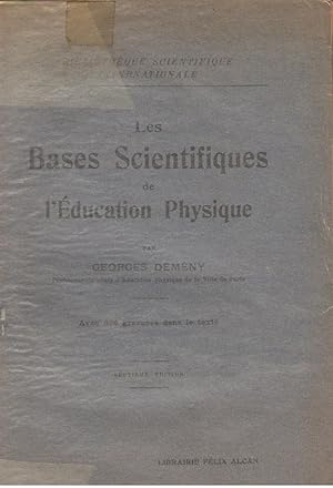 Imagen del vendedor de Les bases scientifiques de l'ducation physique. a la venta por PRISCA