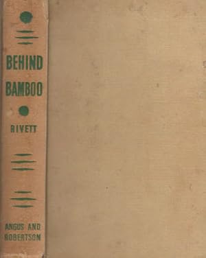 Seller image for BEHIND BAMBOO. An Inside Story of the Japanese Prison Camps. for sale by Black Stump Books And Collectables
