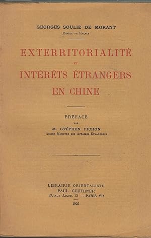 Seller image for Exterritorialit et intrts trangers en Chine. Prface par M. Stphen Pichon for sale by PRISCA