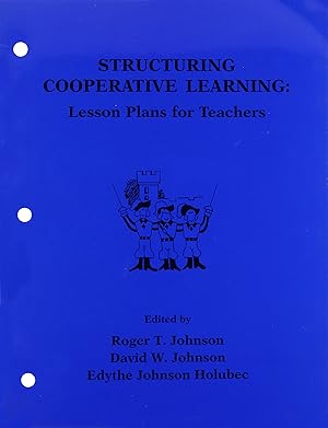 Image du vendeur pour Structuring Cooperative Learning: Lesson Plans for Teachers 1987 mis en vente par Reliant Bookstore