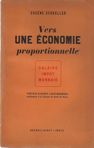 Seller image for Vers une conomie proportionnelle - Salaire, Impot, monnaie for sale by PRISCA