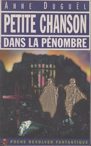 Seller image for Petite chanson dans la pnombre for sale by PRISCA