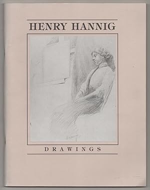 Seller image for Henry Hannig: Drawings at R.H. Love Galleries for sale by Jeff Hirsch Books, ABAA