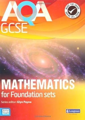 Seller image for AQA GCSE Mathematics for Foundation Sets Student Book (GCSE Maths AQA 2010) for sale by WeBuyBooks