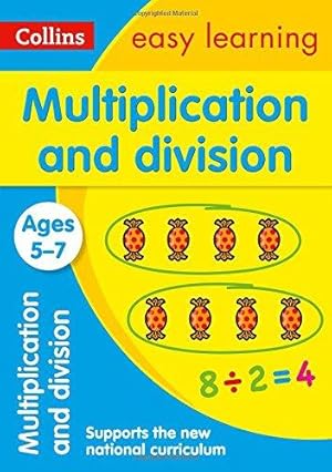 Seller image for Multiplication and Division Ages 5-7: New Edition (Collins Easy Learning KS1) for sale by WeBuyBooks