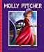 Seller image for Molly Pitcher (Tall Tales) [No Binding ] for sale by booksXpress