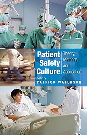 Seller image for Patient Safety Culture: Theory, Methods and Application [Hardcover ] for sale by booksXpress