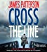 Seller image for Cross the Line: Library Edition [No Binding ] for sale by booksXpress
