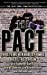 Seller image for The Pact: Three Young Men Make a Promise and Fulfill a Dream [No Binding ] for sale by booksXpress