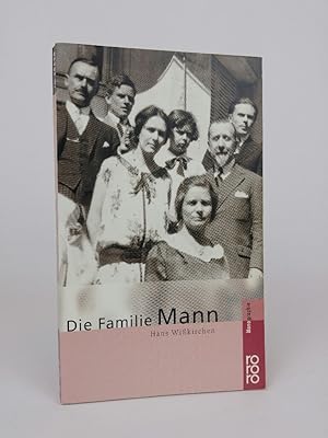 Bild des Verkufers fr Die Familie Mann dargest. von Hans Wikirchen zum Verkauf von ANTIQUARIAT Franke BRUDDENBOOKS