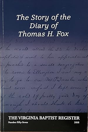 Seller image for The Virginia Baptist Register #57: The Story of the Diary of Thomas H. Fox for sale by Reilly Books