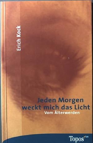 Image du vendeur pour Jeden Morgen weckt mich das Licht. (Nr. 310) mis en vente par books4less (Versandantiquariat Petra Gros GmbH & Co. KG)