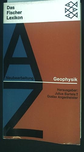 Das Fischer-Lexikon; Teil: 20., Geophysik. FL 20