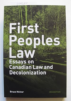 First Peoples Law | Essays on Canadian Law and Decolonization