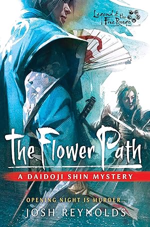 Bild des Verkufers fr The Flower Path: A Legend of the Five Rings Novel zum Verkauf von moluna