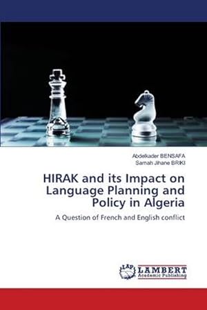 Bild des Verkufers fr HIRAK and its Impact on Language Planning and Policy in Algeria : A Question of French and English conflict zum Verkauf von AHA-BUCH GmbH
