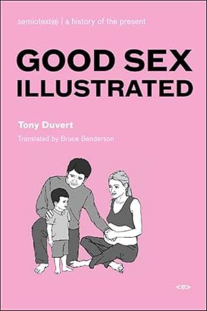 Seller image for Good Sex Illustrated for sale by moluna