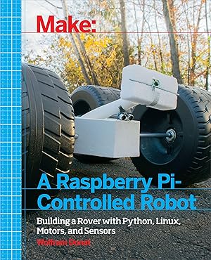 Imagen del vendedor de Make a Raspberry Pi-Controlled Robot a la venta por moluna
