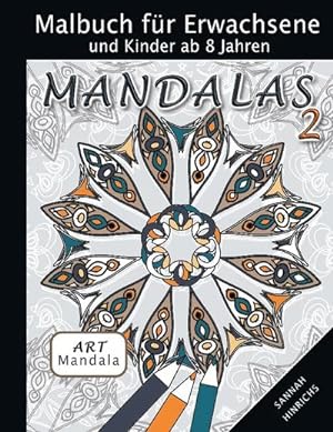 Seller image for Mandala Art Malbuch fr Erwachsene und Kinder ab 8 Jahren - Mandalas 2 for sale by Smartbuy