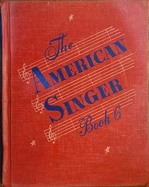 Imagen del vendedor de The American Singer Book 6 a la venta por The Book House, Inc.  - St. Louis