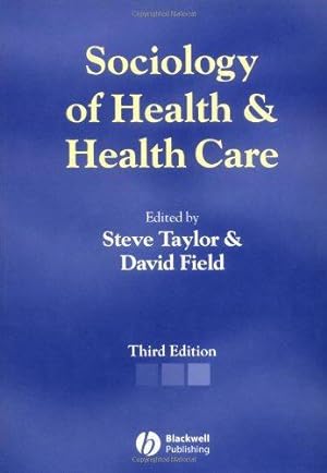 Seller image for Sociology of Health and Health Care 3e for sale by WeBuyBooks