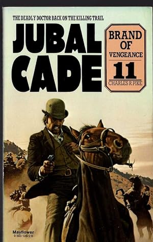 Seller image for JUBAL CADE 11: BRAND OF VENGEANCE for sale by Mr.G.D.Price